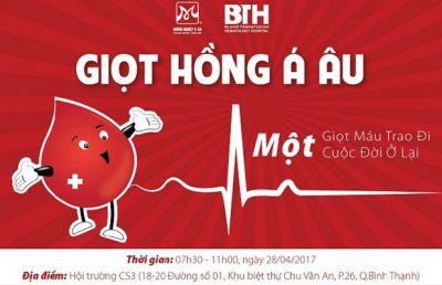 Chương trình hiến máu nhân đạo 04/2017 - "Giọt Hồng Á Âu"