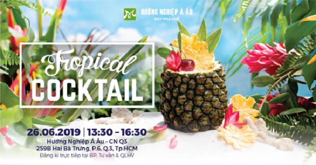 Sự kiện Tropical Cocktail 