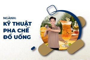 kỹ thuật pha chế đồ uống CET