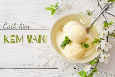 Cách làm kem vani đơn giản