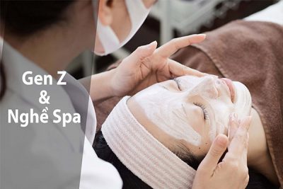 gen z và nghề spa