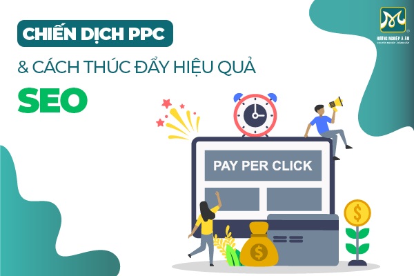 Cách Khai Thác Chiến Dịch Quảng Cáo PPC Để Thúc Đẩy Sức Mạnh Cho SEO