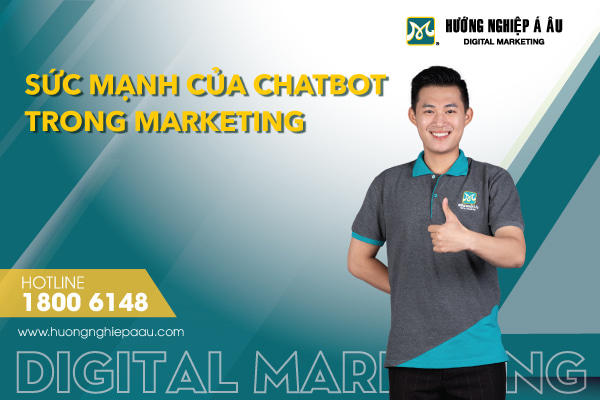 Chuyên Đề Sức Mạnh Của Chatbot Trong Marketing