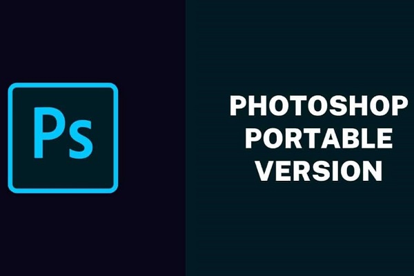 Photoshop Portable Là Gì? Điểm Khác Biệt Giữa Photoshop Portable Và Adobe Photoshop